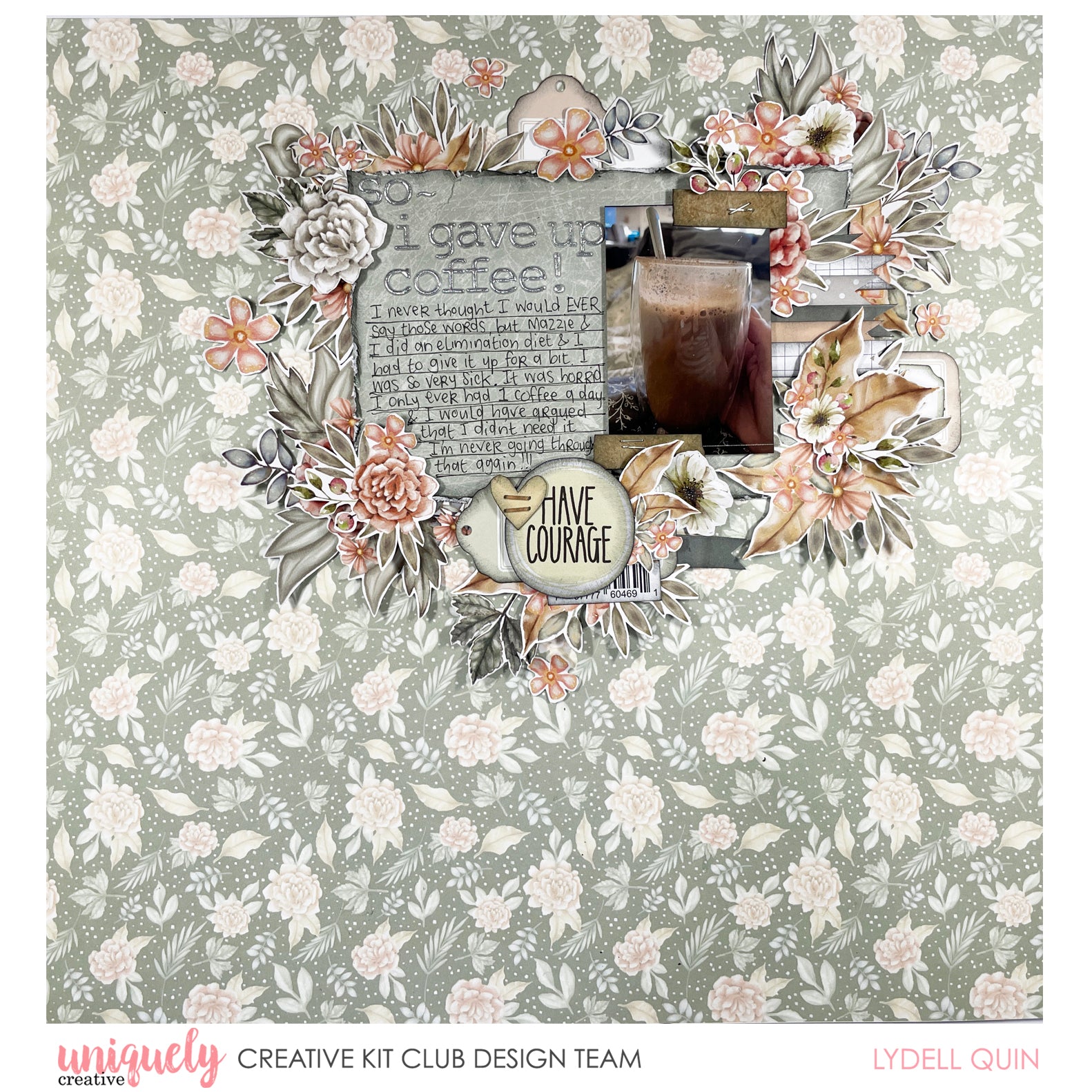 Have Courage Tutorial - Lydell Quin