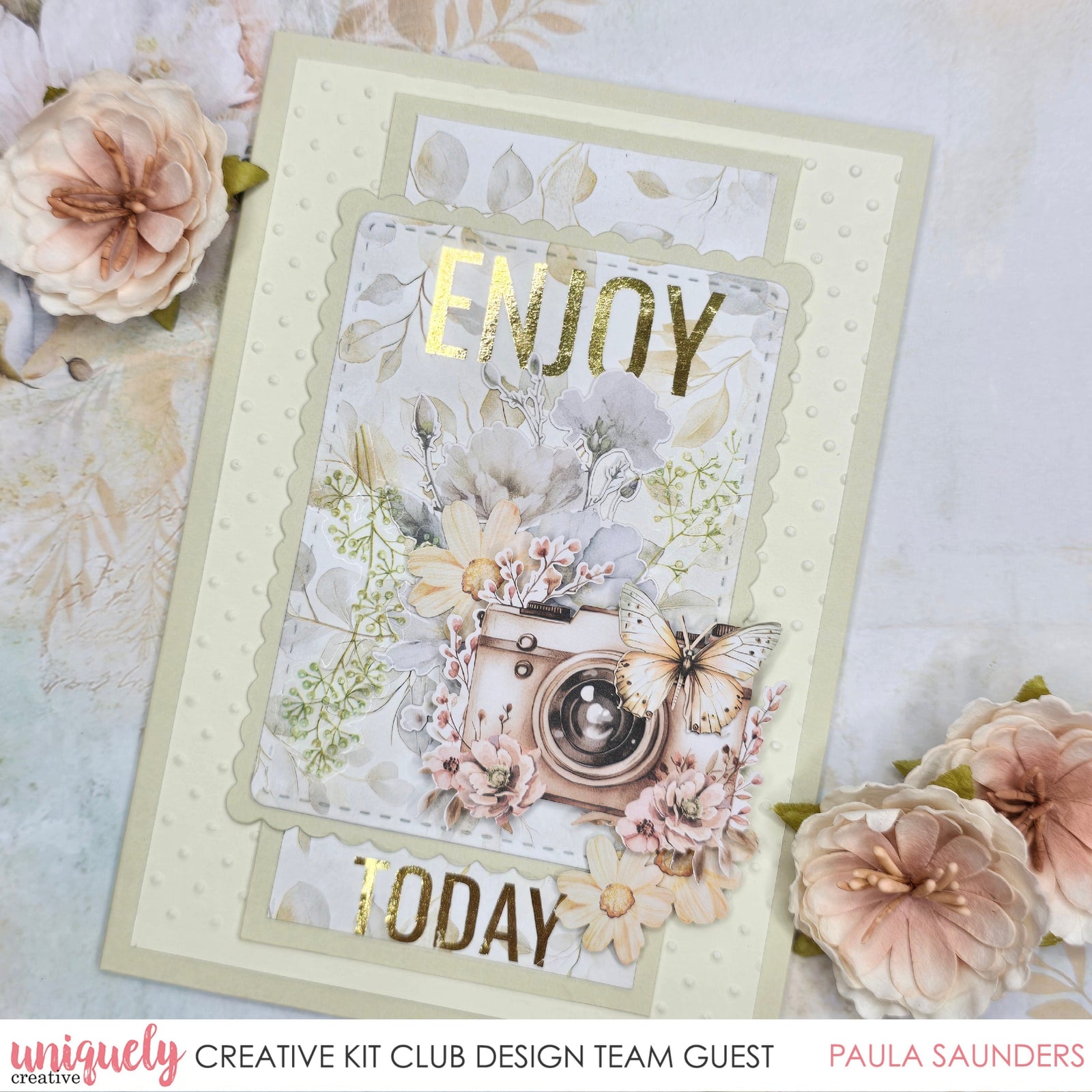 ENJOY TODAY CARD - PAULA SAUNDERS