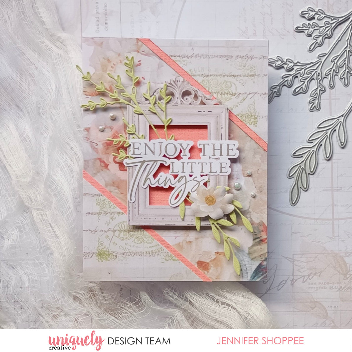 ENJOY THE LITTLE THINGS CARD TUTORIAL - JENNIFER SHOPPEE