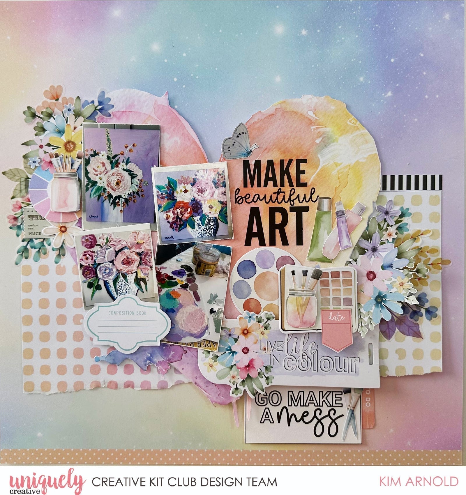 MAKE BEAUTIFUL ART LAYOUT - KIM ARNOLD