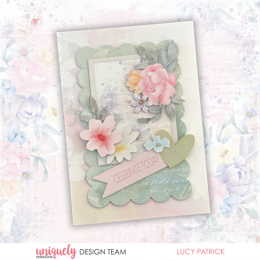 CELEBRATE TODAY CARD TUTORIAL - LUCY PATRICK