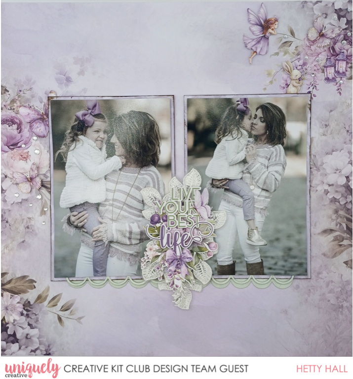 LIVE YOUR BEST LIFE LAYOUT - HETTY HALL