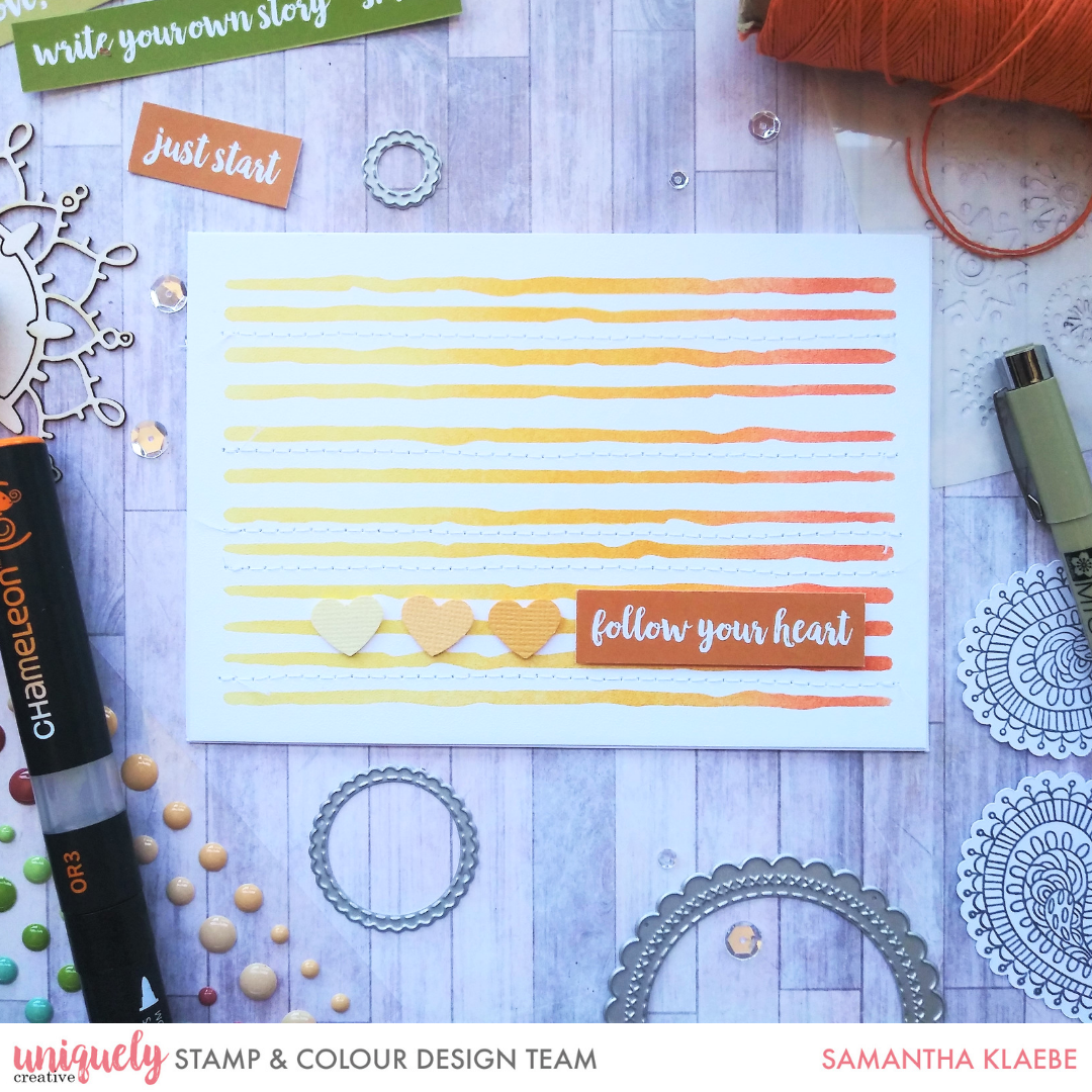 Follow your heart –SAMANTHA KLAEBE