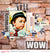 Seriously....WOW Layout - Lisa Amiet