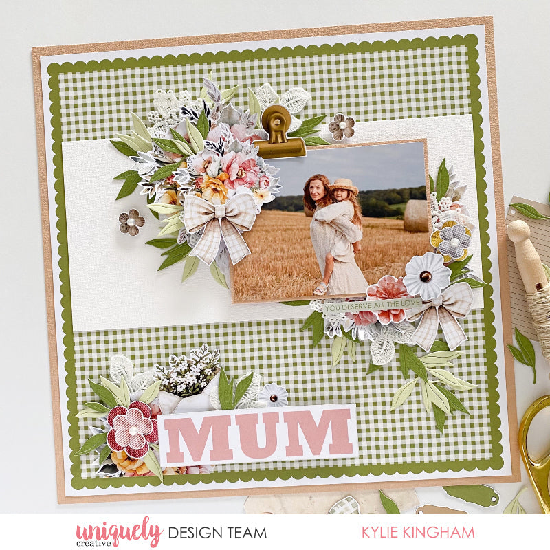 MOTHER'S DAY LAYOUT - KYLIE KINGHAM