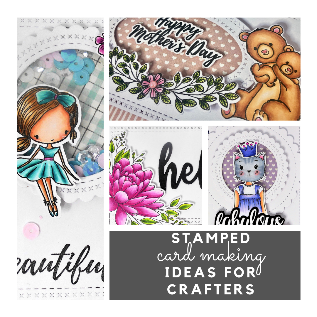 12 Card Making Ideas with Stamped Images