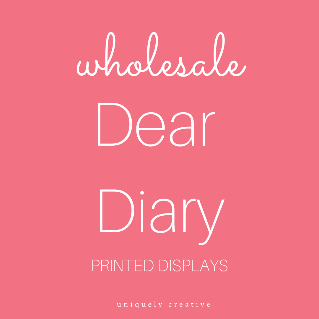 Dear Diary Printed Displays - Wholesale Only