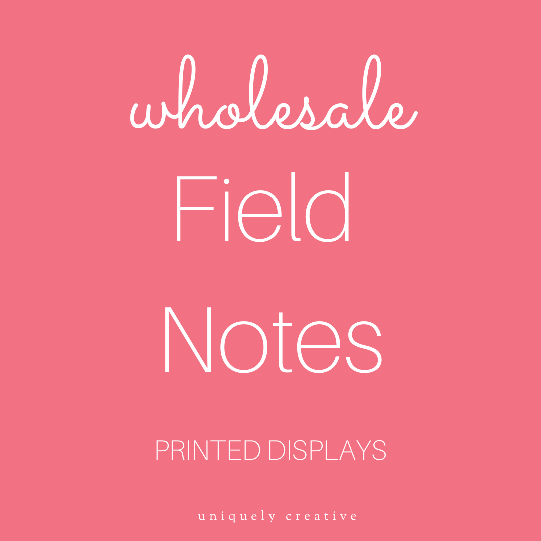 Field Notes Printed Displays - Wholesale Only