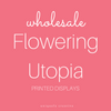 Flowering Utopia Printed Displays - Wholesale Only