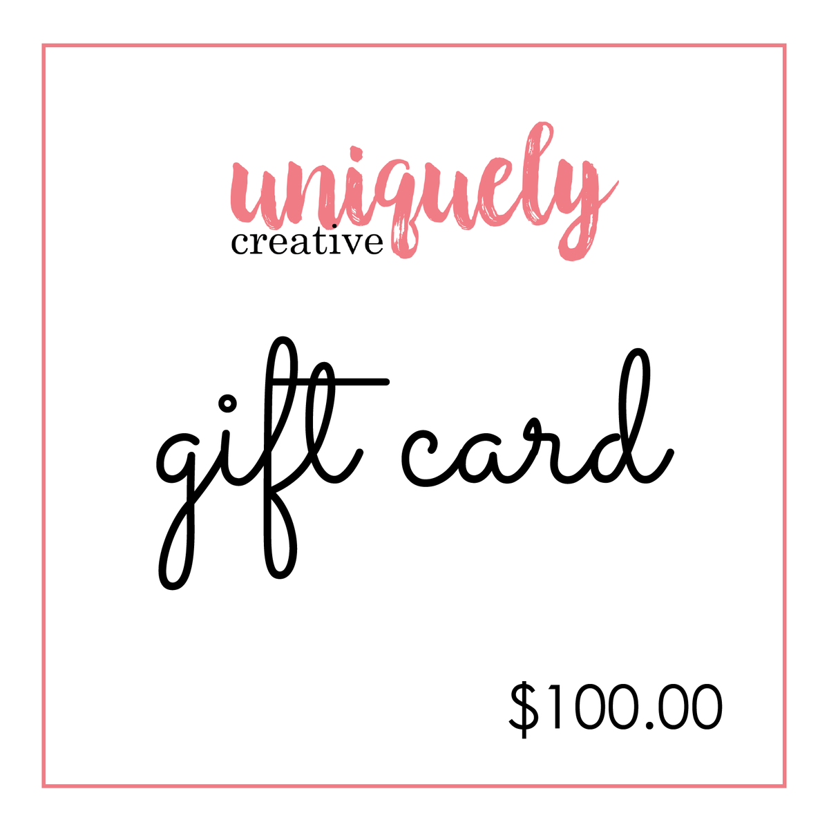 $100.00 Gift Card