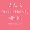 Aussie Nativity Mini Kit Printed Displays - Wholesale Only