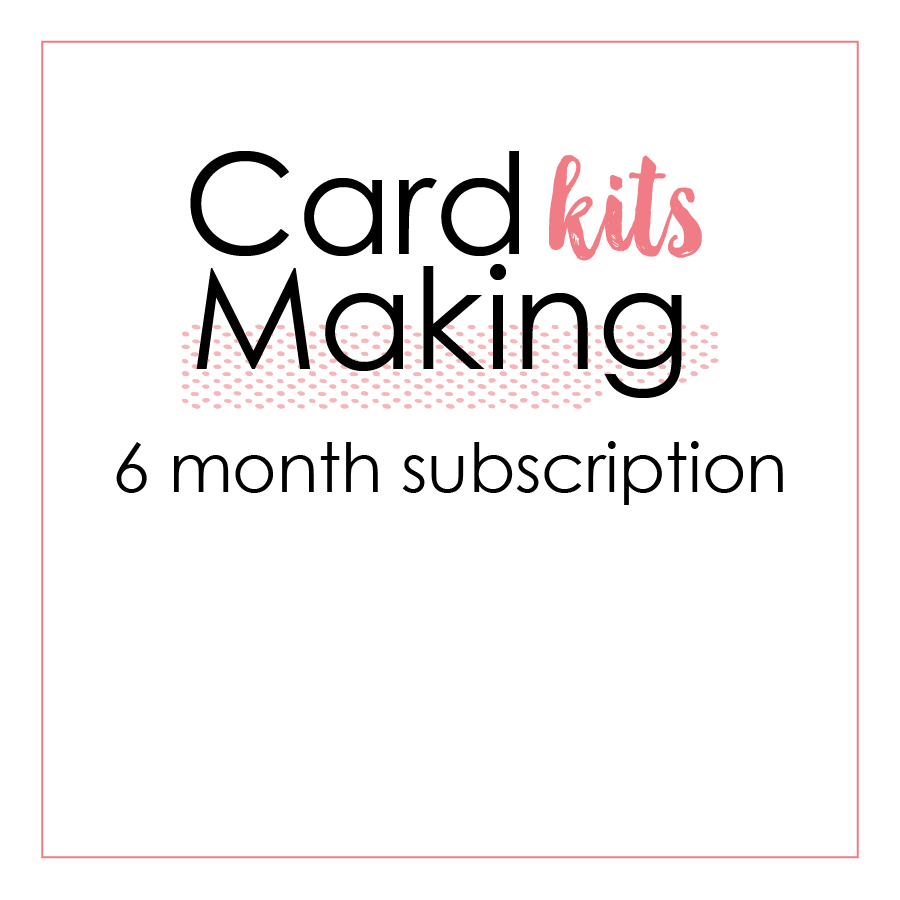 Cardmaking Kit Subscription *MAY